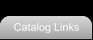 Catalog Links